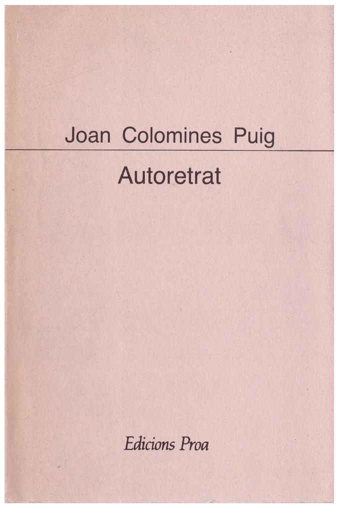 AUTORETRAT | 9999900200621 | Colomines Puig, Joan | Llibres de Companyia - Libros de segunda mano Barcelona