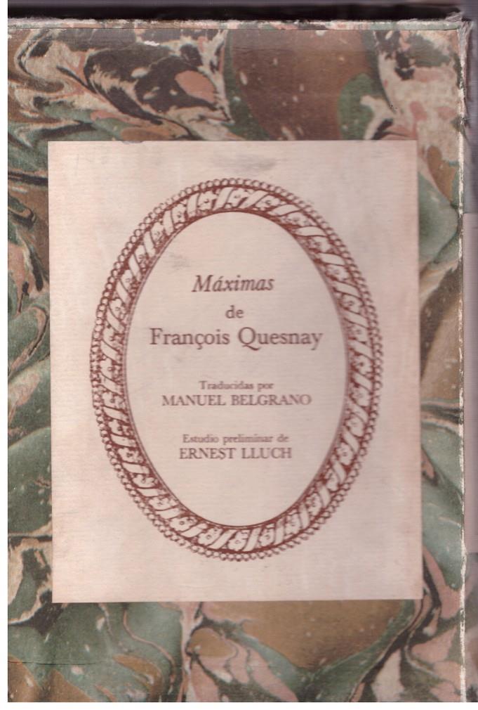 MAXIMAS DE FRANÇOIS QUESNAY | 9999900176094 | BELGRANO, MANUEL | Llibres de Companyia - Libros de segunda mano Barcelona