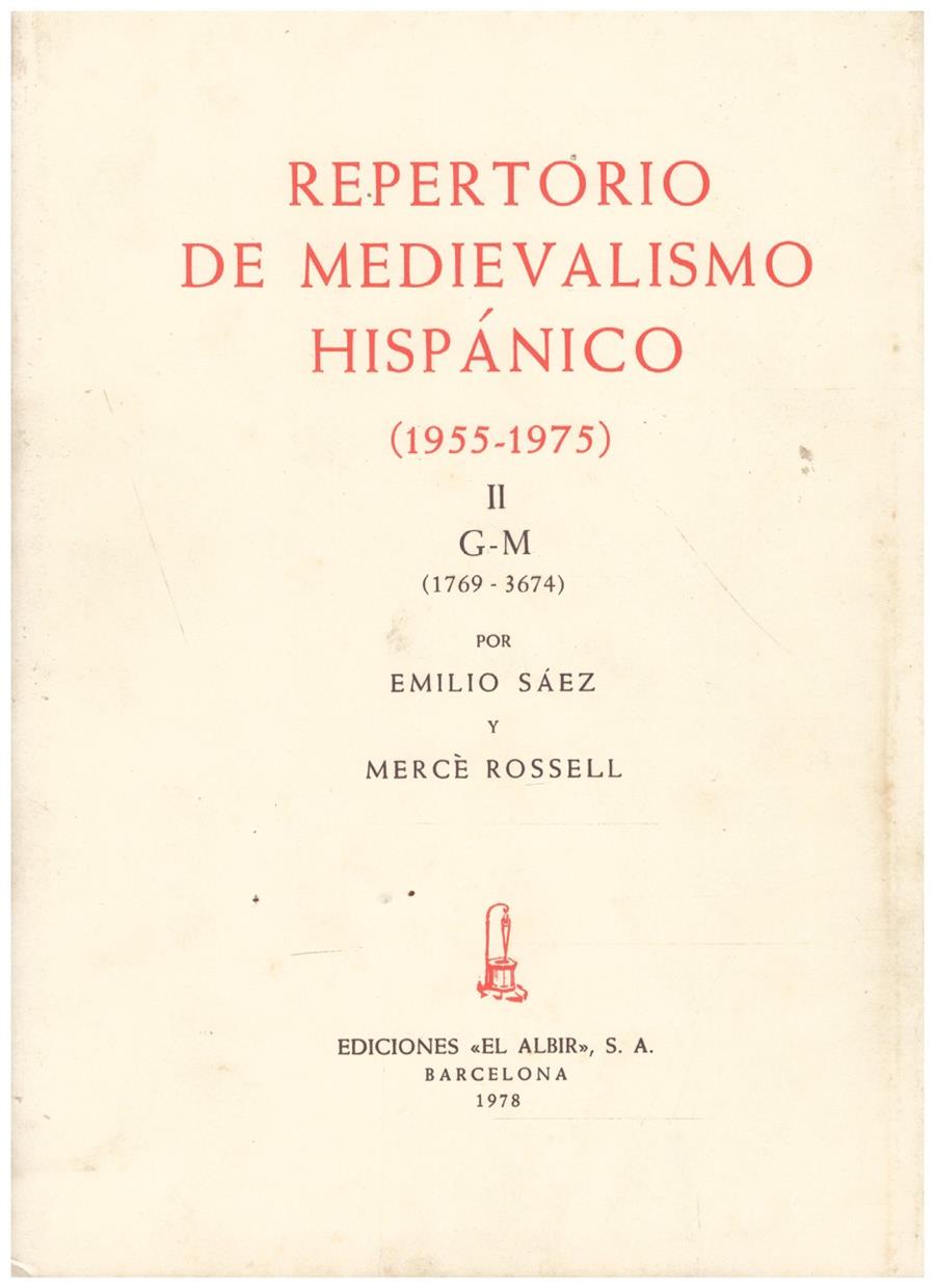 REPERTORIO DE MEDIEVALISMO HISPÁNICO. TOMO 2 | 9999900212112 | Sáez, Emiliano y Mercé Rosell | Llibres de Companyia - Libros de segunda mano Barcelona