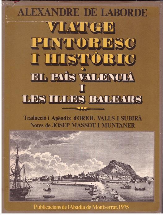 VIATGE PINTORESC I HISTORIC TOMO 2 EL PAIS VALENCIA I LES ILLES BALEARS | 9999900180237 | LABORDE, ALEXANDRE DE | Llibres de Companyia - Libros de segunda mano Barcelona