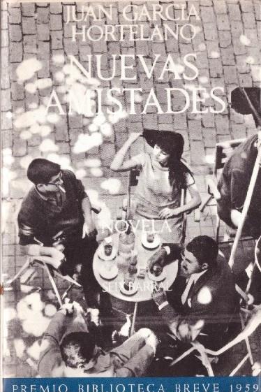 NUEVAS AMISTADES | 9999900232141 | García Hortelano, Juan | Llibres de Companyia - Libros de segunda mano Barcelona