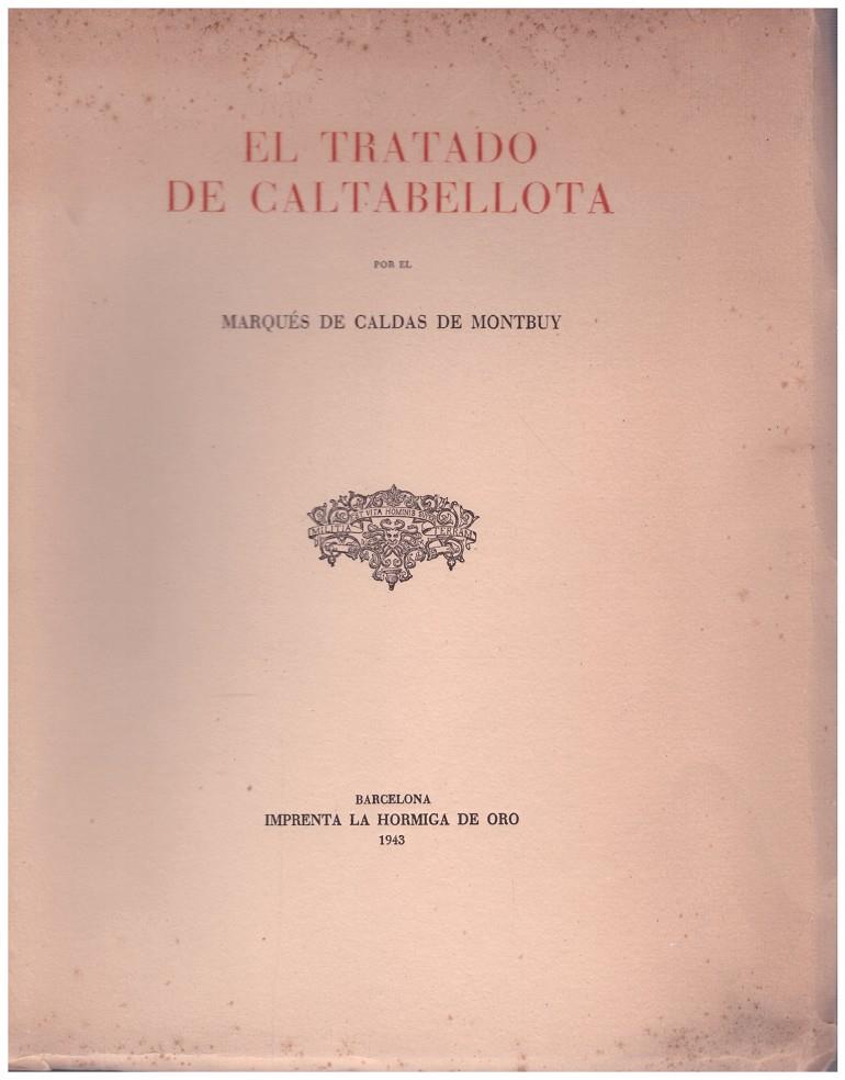 EL TRATADO DE CALTABELLOTA | 9999900120325 | Caldas de Montbuy, Marqués de | Llibres de Companyia - Libros de segunda mano Barcelona