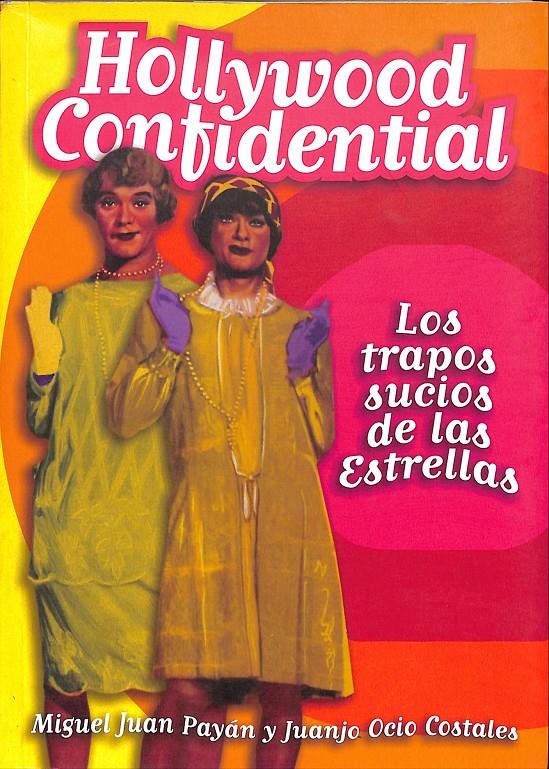 HOLLYWOOD CONFIDENTIAL | 9999900239379 | Juan Payan, Miguel / Ocio Costales, Juanjo | Llibres de Companyia - Libros de segunda mano Barcelona
