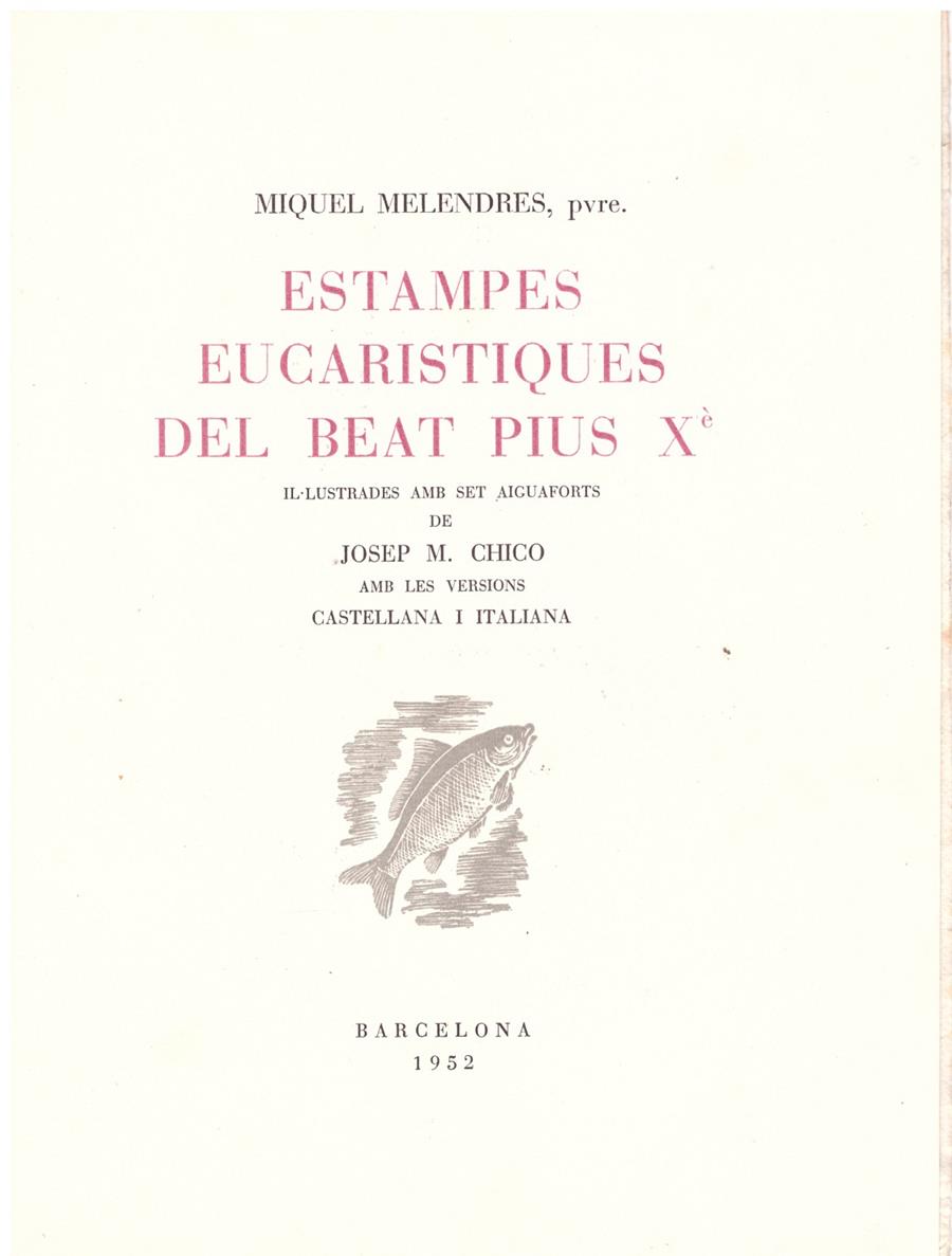 ESTAMPES EUCARISTIQUES DEL BEAT PUIS X | 9999900176018 | MELENDRES, MIQUEL | Llibres de Companyia - Libros de segunda mano Barcelona