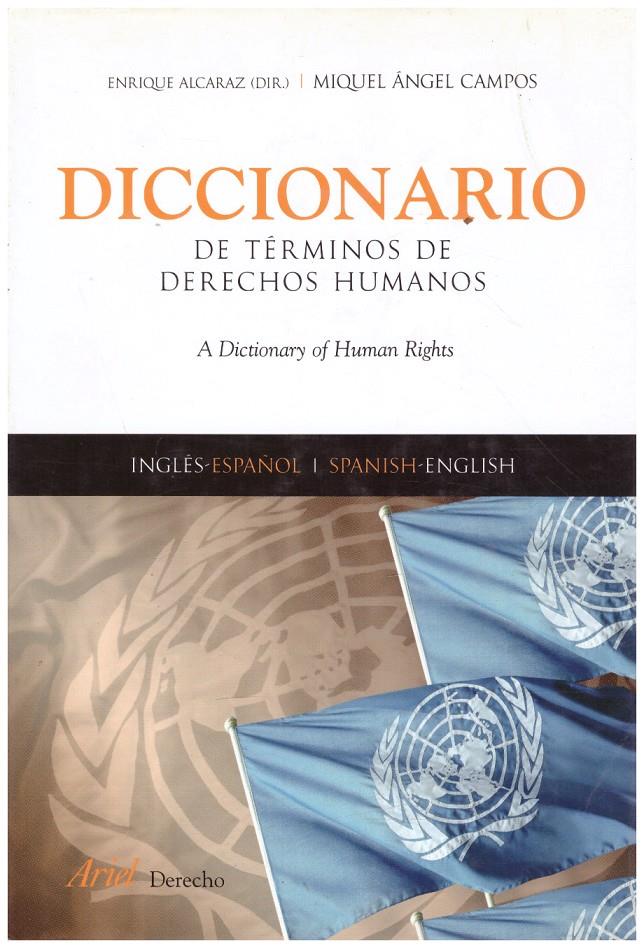 DICCIONARIO DE TERMINOS DE DERECHOS HUMANOS | 9999900218428 | Alcaraz, Enerique / Campos, Angel Miquel | Llibres de Companyia - Libros de segunda mano Barcelona