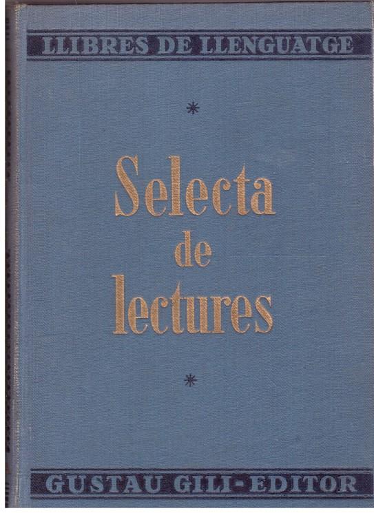 SELECTA DE LECTURES - LES PLANTES - ELS ANIMALS - ELS ELEMENTS | 9999900204100 | Bisbal, Martorell Artur | Llibres de Companyia - Libros de segunda mano Barcelona
