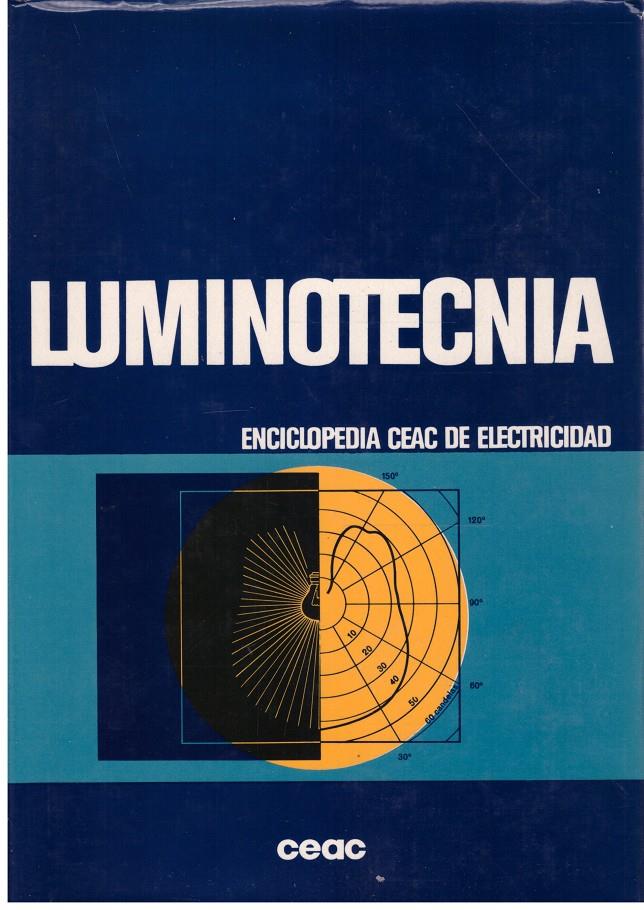 LUMINOTECNIA | 9999900206210 | AA.VV. | Llibres de Companyia - Libros de segunda mano Barcelona