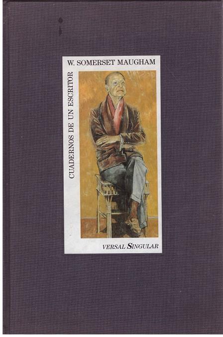 CUADERNOS DE UN ESCRITOR | 9999900188851 | SOMERSET MAUGHAM, W. | Llibres de Companyia - Libros de segunda mano Barcelona