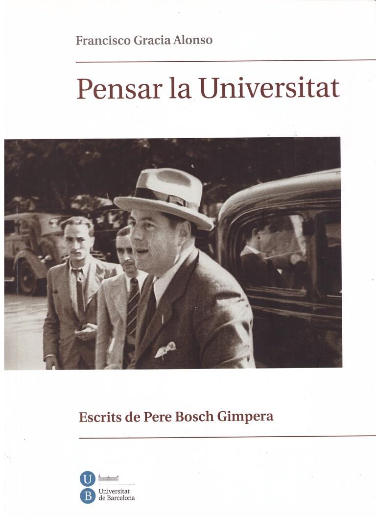 Pensar la Universitat | 9999900186772 | Gracia Alonso, Francisco | Llibres de Companyia - Libros de segunda mano Barcelona