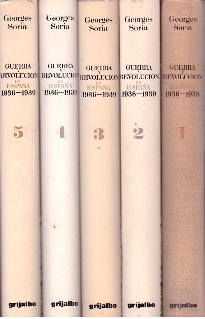 GUERRA Y REVOLUCIÓN EN ESPAÑA 1936-1939 5 TOMOS | 9999900175103 | SORIA, GEORGES | Llibres de Companyia - Libros de segunda mano Barcelona