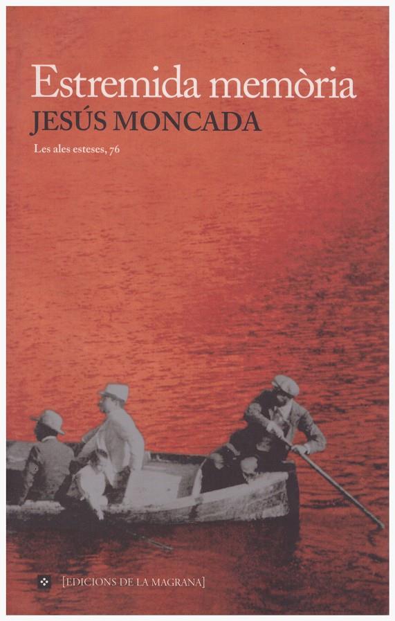 ESTREMIDA MEMÒRIA | 9999900187021 | Moncada, Jesús | Llibres de Companyia - Libros de segunda mano Barcelona