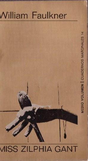 MISS ZILPHIA GANT | 9999900229448 | Faulkner, William | Llibres de Companyia - Libros de segunda mano Barcelona