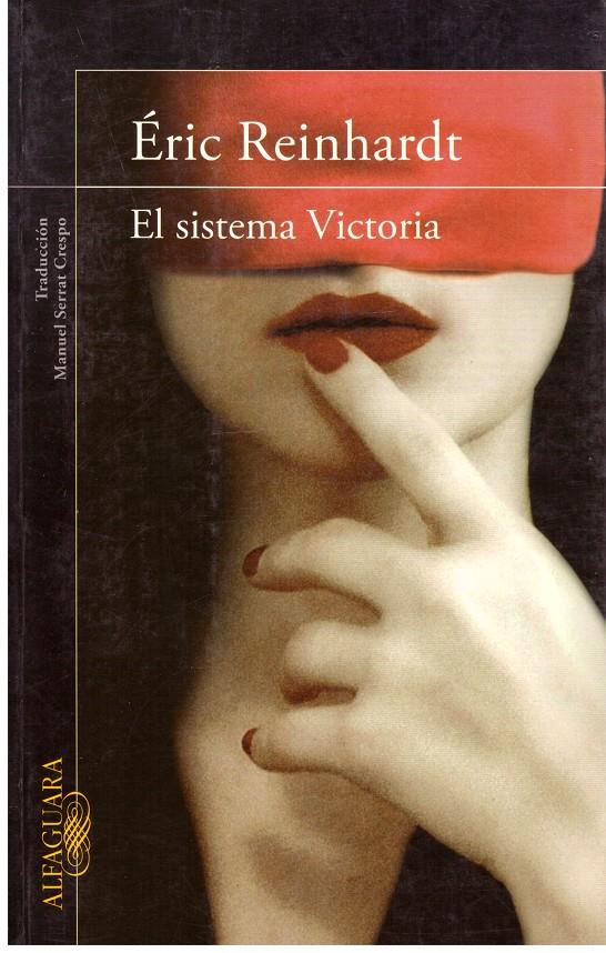 El sistema victoria | 9999900198102 | Reinhardt, Éric | Llibres de Companyia - Libros de segunda mano Barcelona