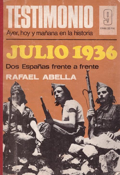 TESTIMONIO AYER, HOY Y MAÑANA EN LA HISTORIA | 9999900219944 | Abella Bermejo, Rafael | Llibres de Companyia - Libros de segunda mano Barcelona