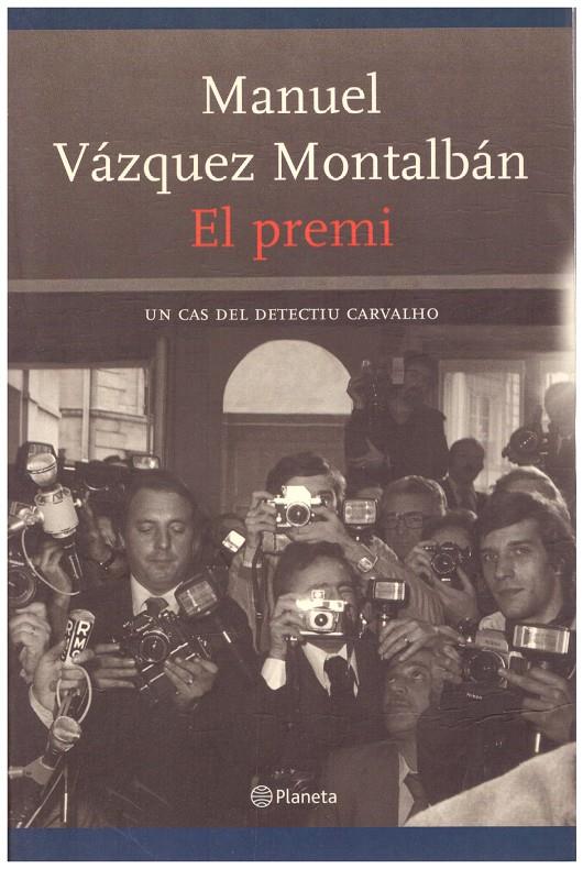 EL PREMI | 9999900154092 | Vazquez Montalbán, Manuel | Llibres de Companyia - Libros de segunda mano Barcelona