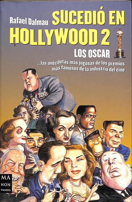 SUCEDIÓ EN HOLLYWOOD 2 LOS OSCAR | 9999900239416 | Dalmau, Rafael | Llibres de Companyia - Libros de segunda mano Barcelona