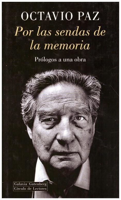 POR LAS SENDAS DE LA MEMORIA | 9999900192070 | Paz, Octavio | Llibres de Companyia - Libros de segunda mano Barcelona