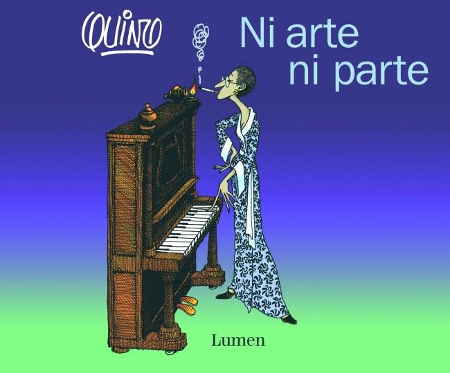 NI ARTE NI PARTE | 9999900183252 | QUINO | Llibres de Companyia - Libros de segunda mano Barcelona