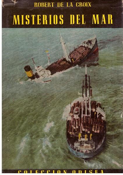 MISTERIOS DEL MAR | 9999900208283 | Croix, Robert De La | Llibres de Companyia - Libros de segunda mano Barcelona