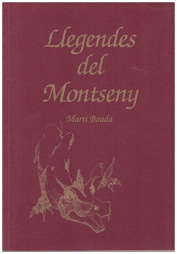 LLEGENDES DEL MONTSENY | 9999900218060 | Boada, Marti | Llibres de Companyia - Libros de segunda mano Barcelona