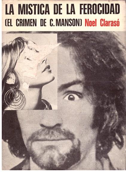 LA MISTICA DE LA FEROCIDAD | 9999900092332 | Clarasó, Noel | Llibres de Companyia - Libros de segunda mano Barcelona