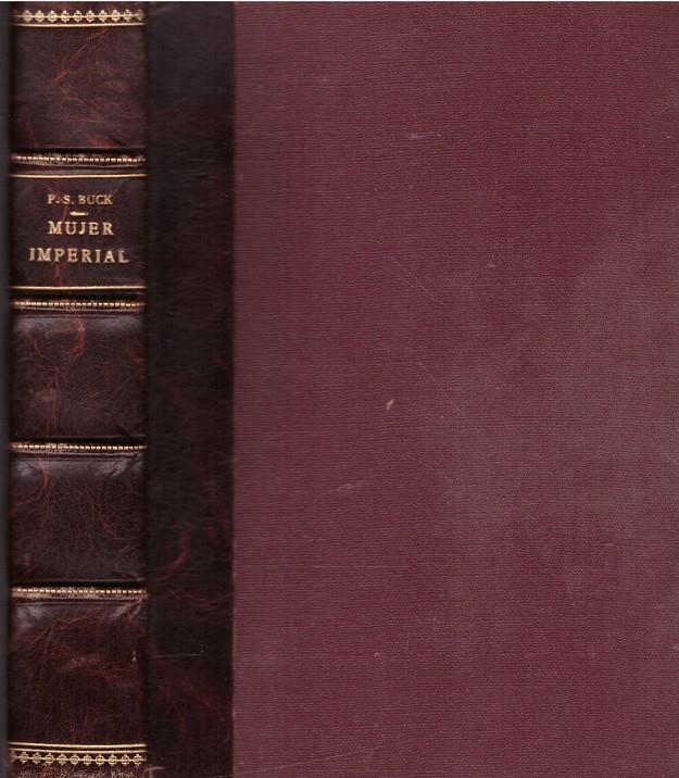 MUJER IMPERIAL | 9999900220599 | Buck, Pearl S | Llibres de Companyia - Libros de segunda mano Barcelona