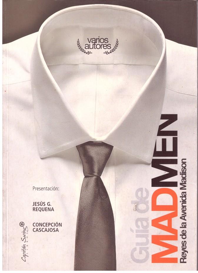 MAD MEN REYES DE LA AVDA MADISON | 9999900207262 | AA.VV | Llibres de Companyia - Libros de segunda mano Barcelona