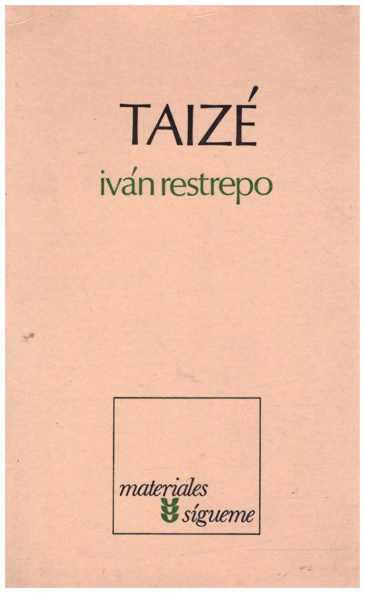 TAIZÉ | 9999900223835 | Restrepo, Ivan | Llibres de Companyia - Libros de segunda mano Barcelona