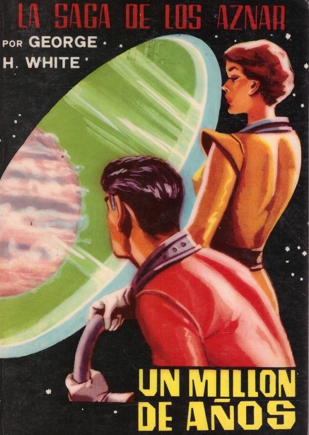 UN MILLON DE AÑOS | 9999900102048 | White, George H | Llibres de Companyia - Libros de segunda mano Barcelona