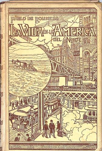 LA VIDA EN LA AMERICA DEL NORTE. 2 vols | 9999900240979 | Rousiers, Pablo | Libros antiguos y de segunda mano con historia