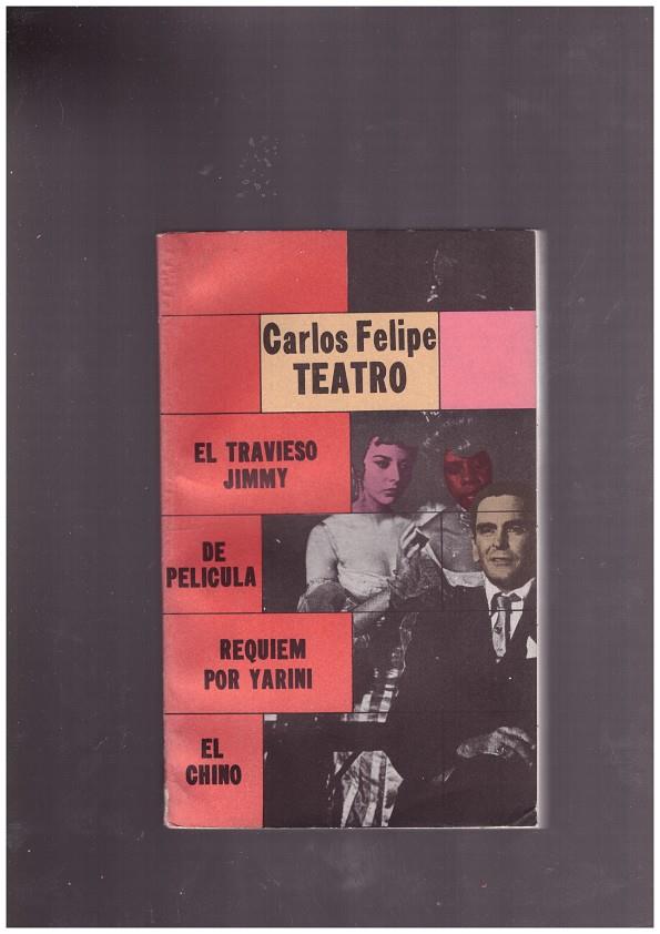 TEATRO | 9999900168938 | FELIPE, CARLOS | Llibres de Companyia - Libros de segunda mano Barcelona