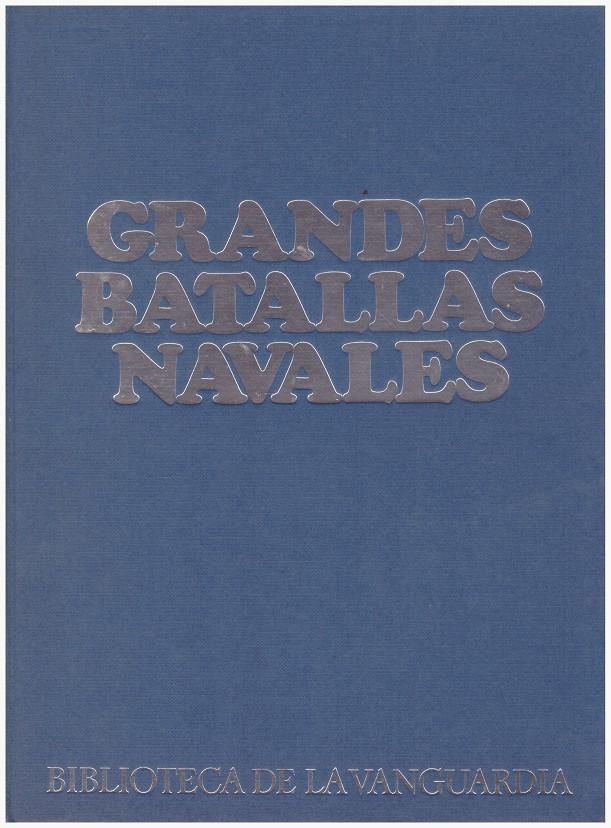 GRANDES BATALLAS NAVALES | 9999900006797 | Giorgerini, Giorgio | Llibres de Companyia - Libros de segunda mano Barcelona