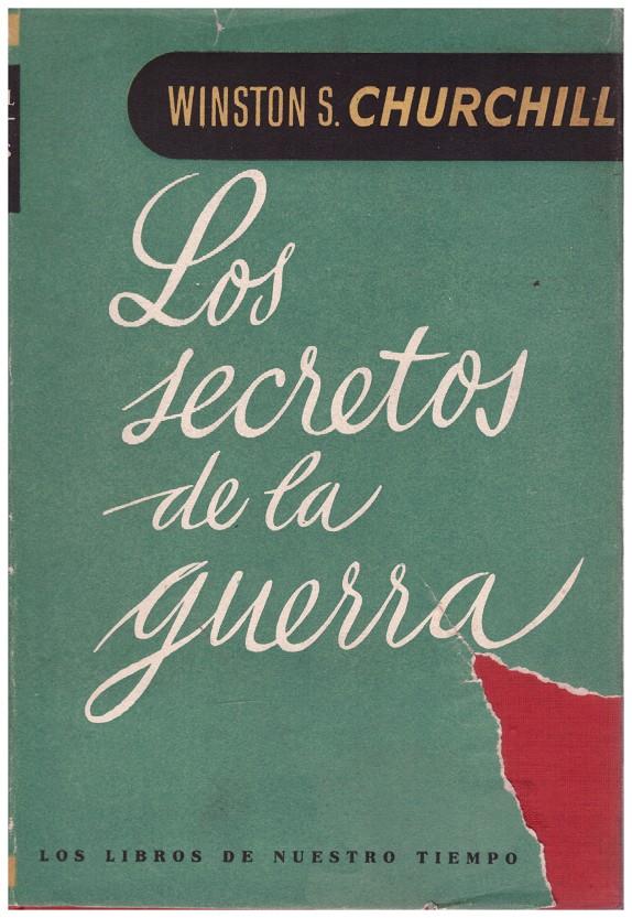 LOS SECRETOS DE LA GUERRA | 9999900130591 | Churchill, Winston S. | Llibres de Companyia - Libros de segunda mano Barcelona