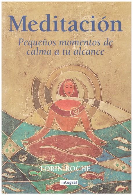 MEDITACIÓN | 9999900167849 | ROCHE, LORIN | Llibres de Companyia - Libros de segunda mano Barcelona
