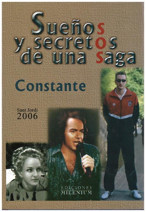 SUEÑOS Y SECRETOS DE UNA SAGA | 9999900128185 | Calvo Martínez, Constante | Llibres de Companyia - Libros de segunda mano Barcelona