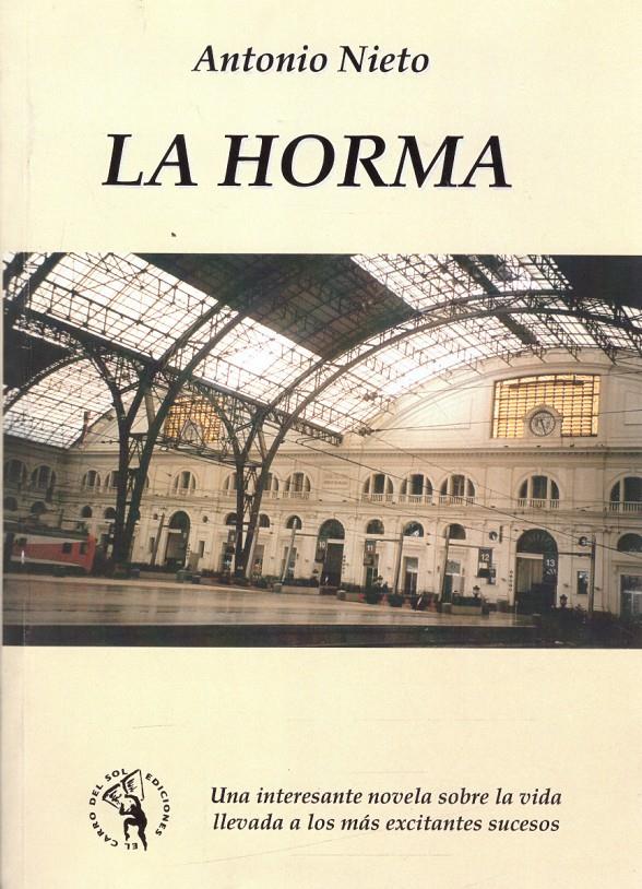 LA HORMA | 9999900158335 | Nieto, Antonio | Llibres de Companyia - Libros de segunda mano Barcelona