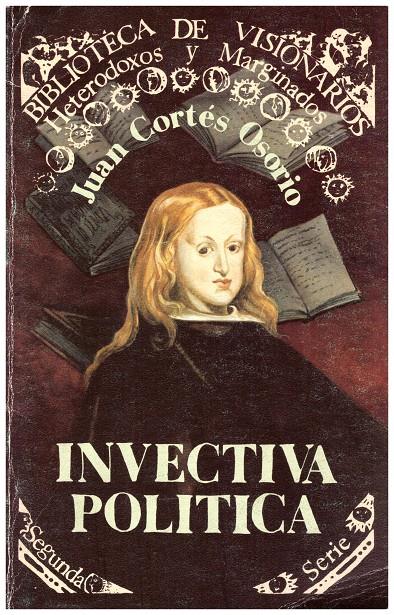 INVECTIVA POLÍTICA | 9999900100204 | Cortés Osorio, Juan | Llibres de Companyia - Libros de segunda mano Barcelona