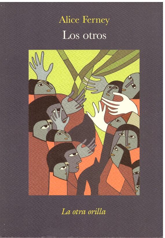 LOS OTROS | 9999900195576 | Alice, Ferney | Llibres de Companyia - Libros de segunda mano Barcelona