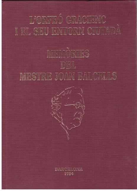 MEMÒRIES DEL MESTRE JOAN BALCELLS | 9999900189377 | BALCELLS, JOAN | Llibres de Companyia - Libros de segunda mano Barcelona