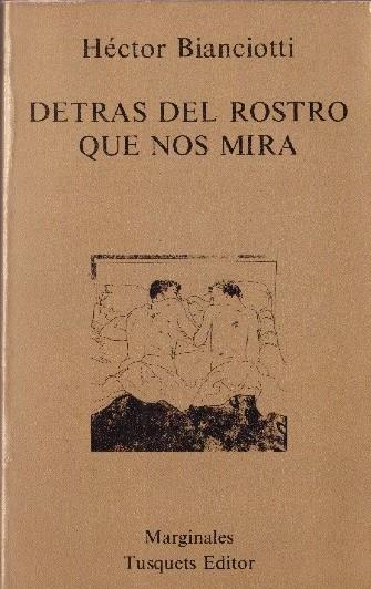 DETRAS DEL ROSTRO QUE NOS MIRA | 9999900229684 | Bianciotti, Héctor | Llibres de Companyia - Libros de segunda mano Barcelona