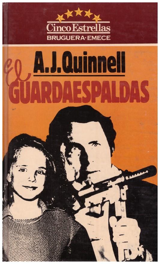 EL GUARDAESPALDAS. La Maldición de Nuestro tiempo: Los Secuestros. | 9999900124996 | Quinnell, A. J. | Llibres de Companyia - Libros de segunda mano Barcelona