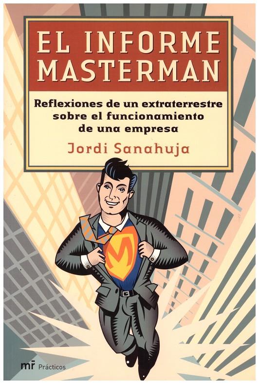 EL INFORME MASTERMAN | 9999900151558 | Sanahuja, Jordi | Llibres de Companyia - Libros de segunda mano Barcelona