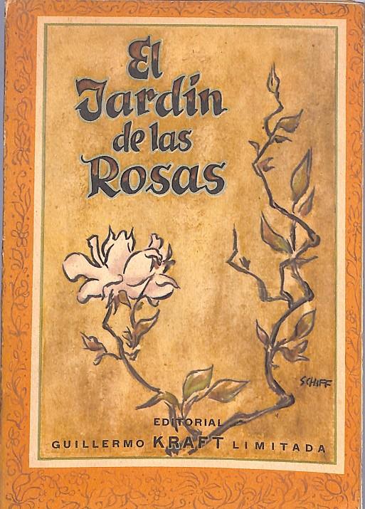 El jardín de las rosas | 9999900241303 | Saadí | Libros antiguos y de segunda mano con historia