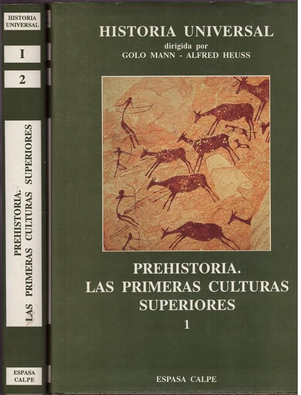PREHISTORIA. LAS PRIMERAS CULTURAS SUPERIORES. 2 VOL | 9999900170252 | MANN, GOLO - HEUSS, ALFRED | Llibres de Companyia - Libros de segunda mano Barcelona