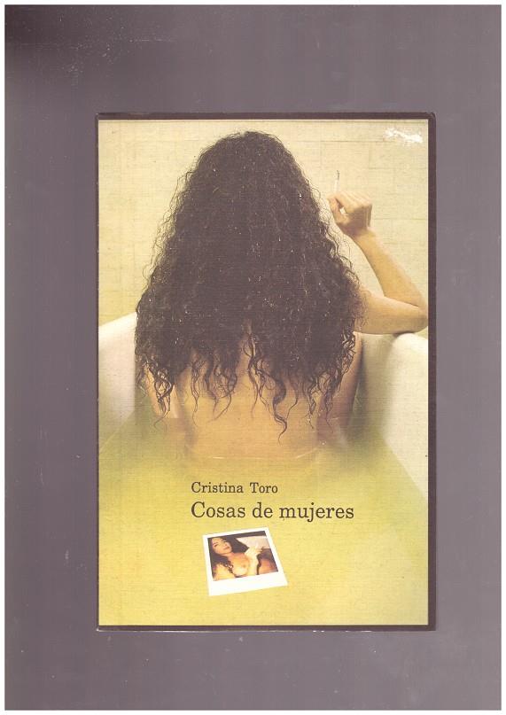 COSAS DE MUJERES | 9999900044614 | Toro, Cristina | Llibres de Companyia - Libros de segunda mano Barcelona