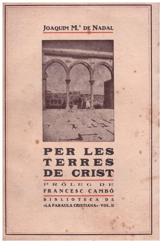 PER LES TERRES DE CRIST | 9999900120653 | Nadal, Joaquim Mª | Llibres de Companyia - Libros de segunda mano Barcelona