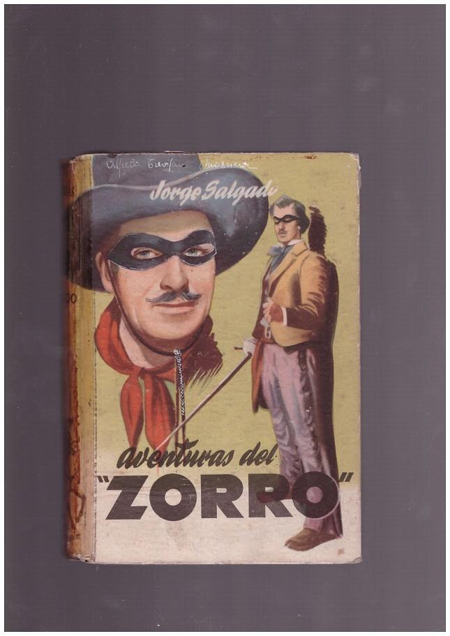 AVENTURAS DEL ZORRO | 9999900167344 | SALGADO, JORGE | Llibres de Companyia - Libros de segunda mano Barcelona