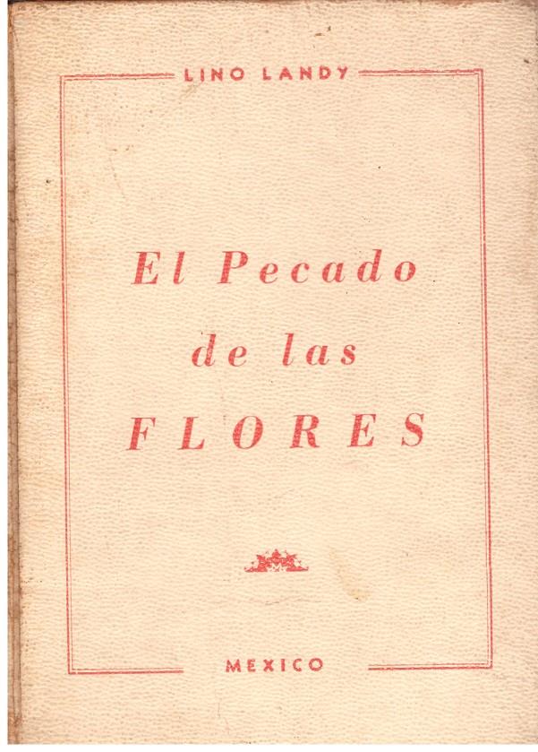 EL PECADO DE LAS FLORES | 9999900014815 | Landy, Lino. | Llibres de Companyia - Libros de segunda mano Barcelona