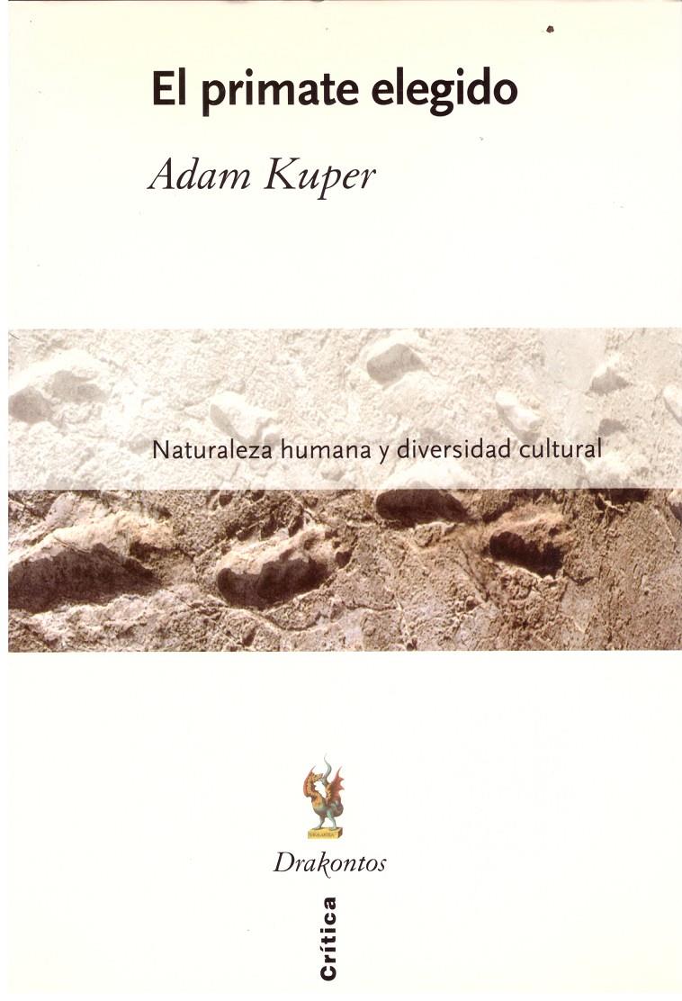 El primate elegido | 9999900203196 | KUPER, ADAM | Llibres de Companyia - Libros de segunda mano Barcelona