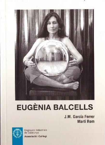 EUGÈNIA BALCELLS | 9999900228045 | García Ferrer, J.M. y Rom, Martí. | Llibres de Companyia - Libros de segunda mano Barcelona